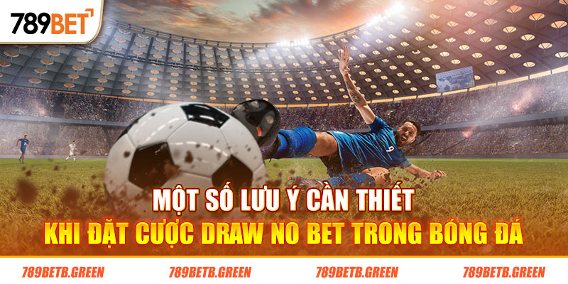 Kèo Hòa Ngoại Trừ Là Gì? Một Số Mẹo Cược Draw No Bet Siêu Hay