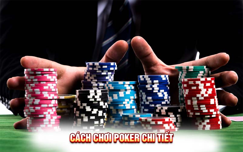 Cách Chơi Poker Đỉnh Cao Thắng Lớn Tại 789Bet